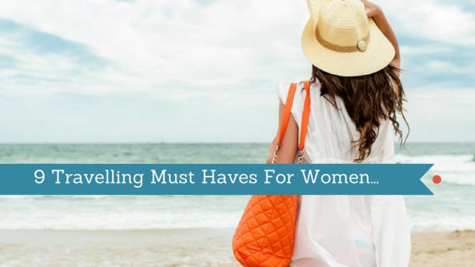 travelling must haves for women