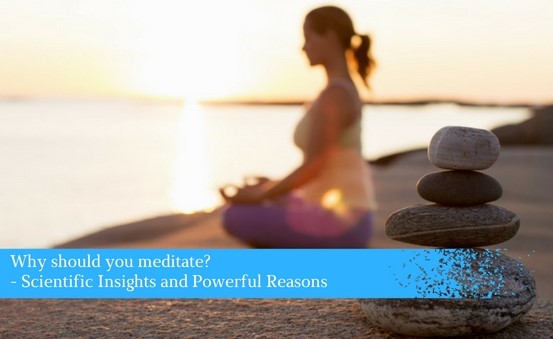 Why should you meditate?